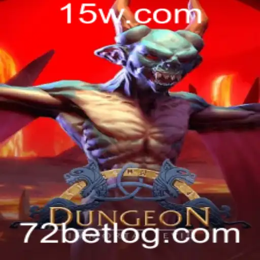 Explorando o Mundo Intrigante de Dungeon e o Conceito 72 Bet Login